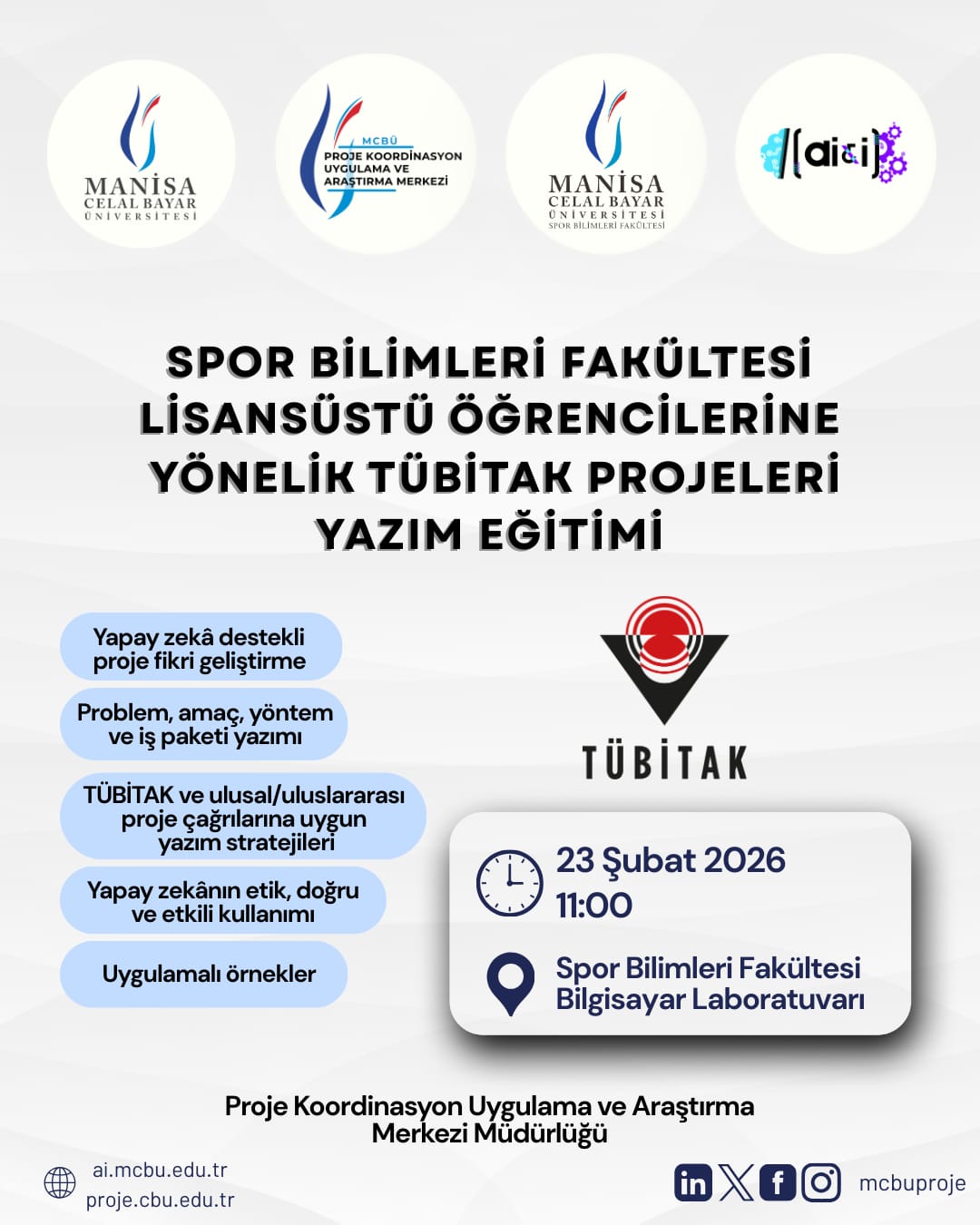 SBF LİSANSÜSTÜ ÖĞRENCİLERİNE YÖNELİK TÜBİTAK PROJELERİ YAZIM EĞİTİMİ