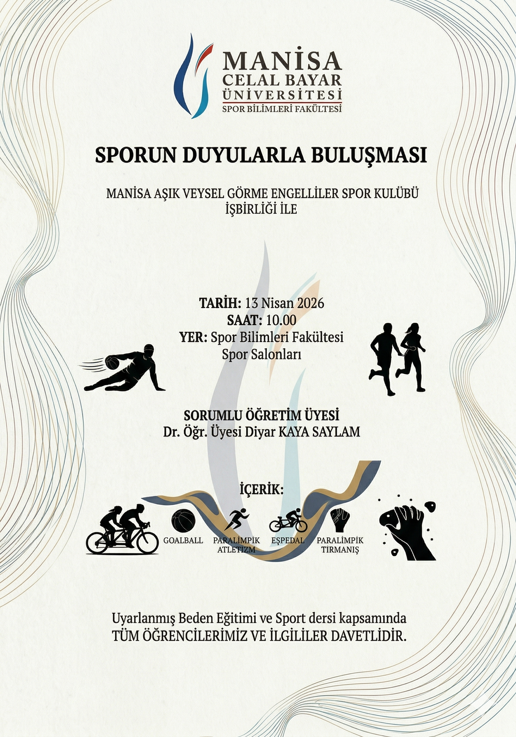SPORUN DUYULARLA BULUŞMASI